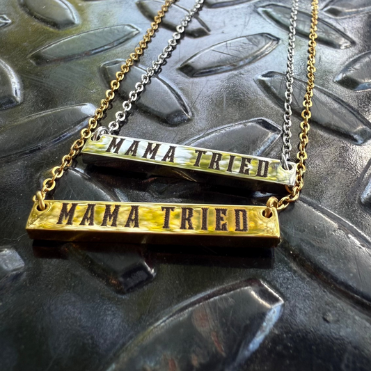"Mama Tried" Bar Necklace